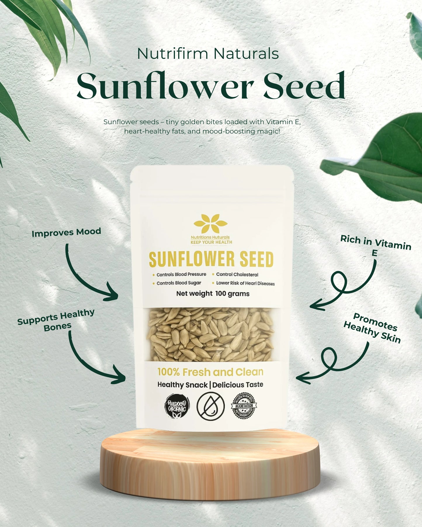 Nutrifirm Naturals Sunflower Seed packaging on a stand with green leaves in the background and benefits